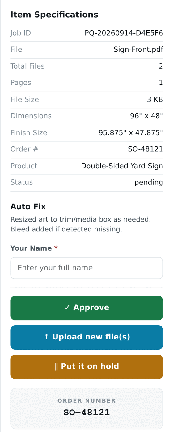 The Item Specifications panel listing Job ID, File, Total Files, Pages, File Size, Dimensions, Finish Size, Order number, Product and Status, followed by the Auto Fix note, a name field and the Approve, Upload new files and Put it on hold buttons.